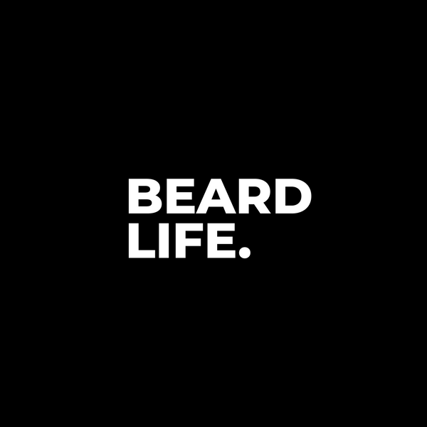 Beard Life - T Shirt