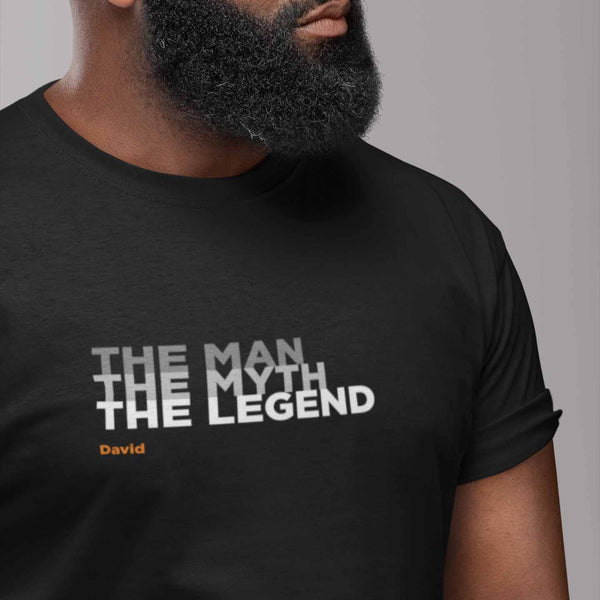 Man, Myth, Legend - Personalised T-Shirt